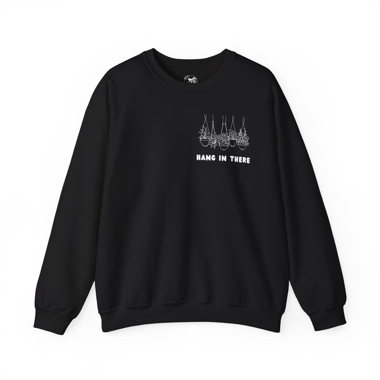 Hang In There Crewneck Sweatshirt Plant Design