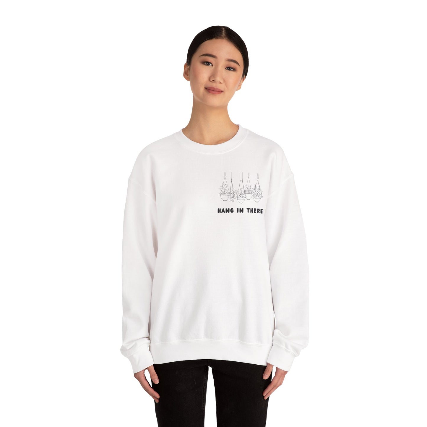 Hang In There Crewneck Sweatshirt Plant Design