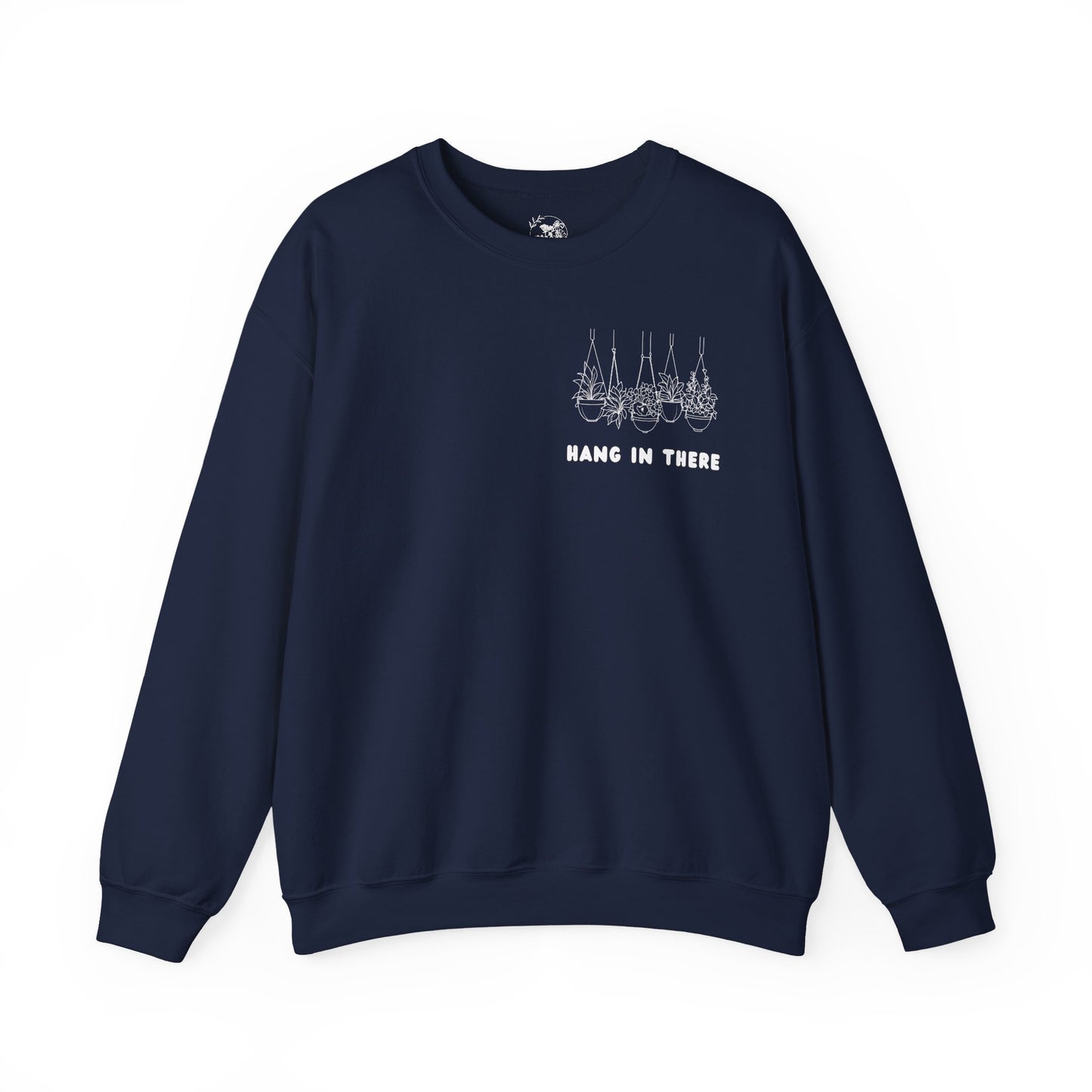 Hang In There Crewneck Sweatshirt Plant Design