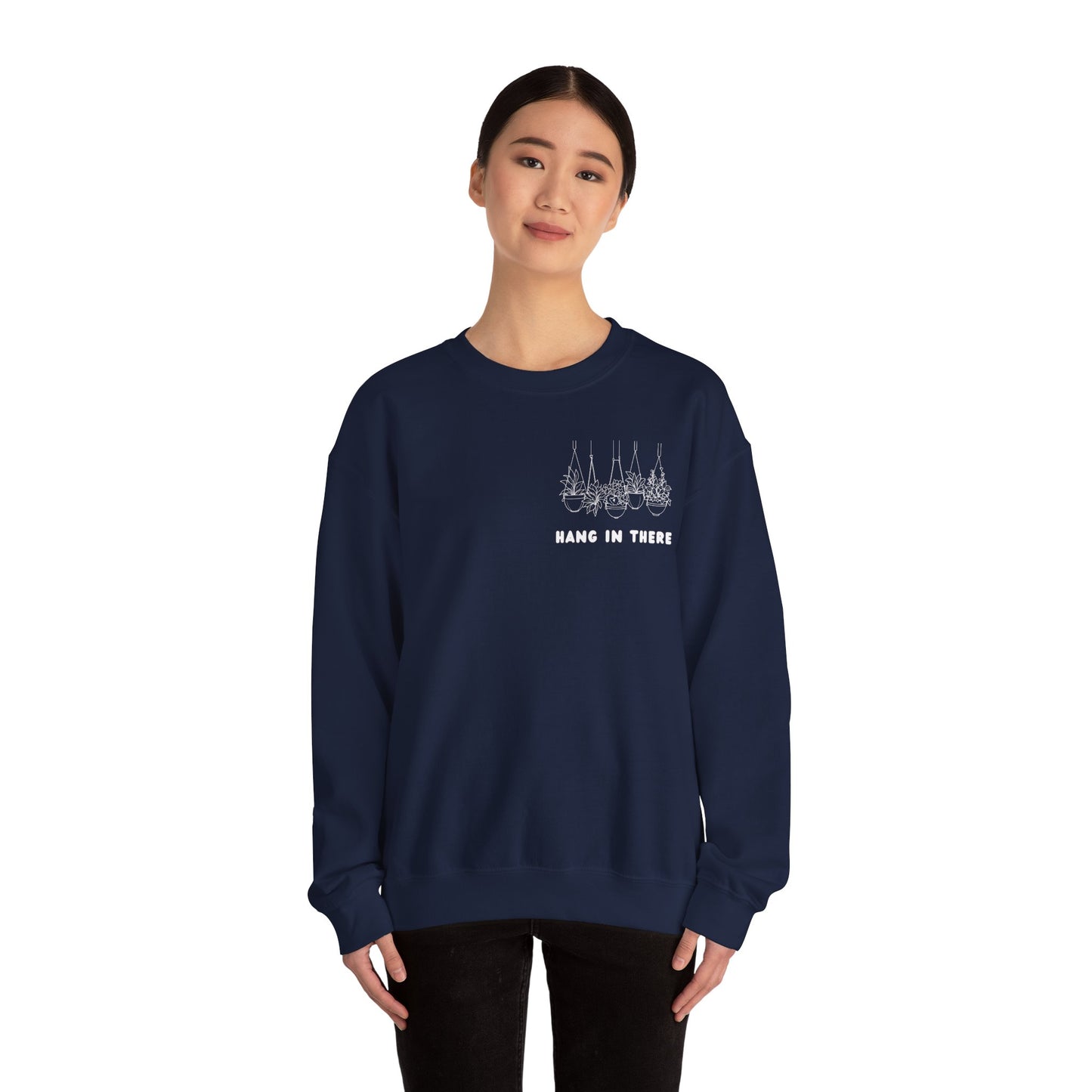 Hang In There Crewneck Sweatshirt Plant Design