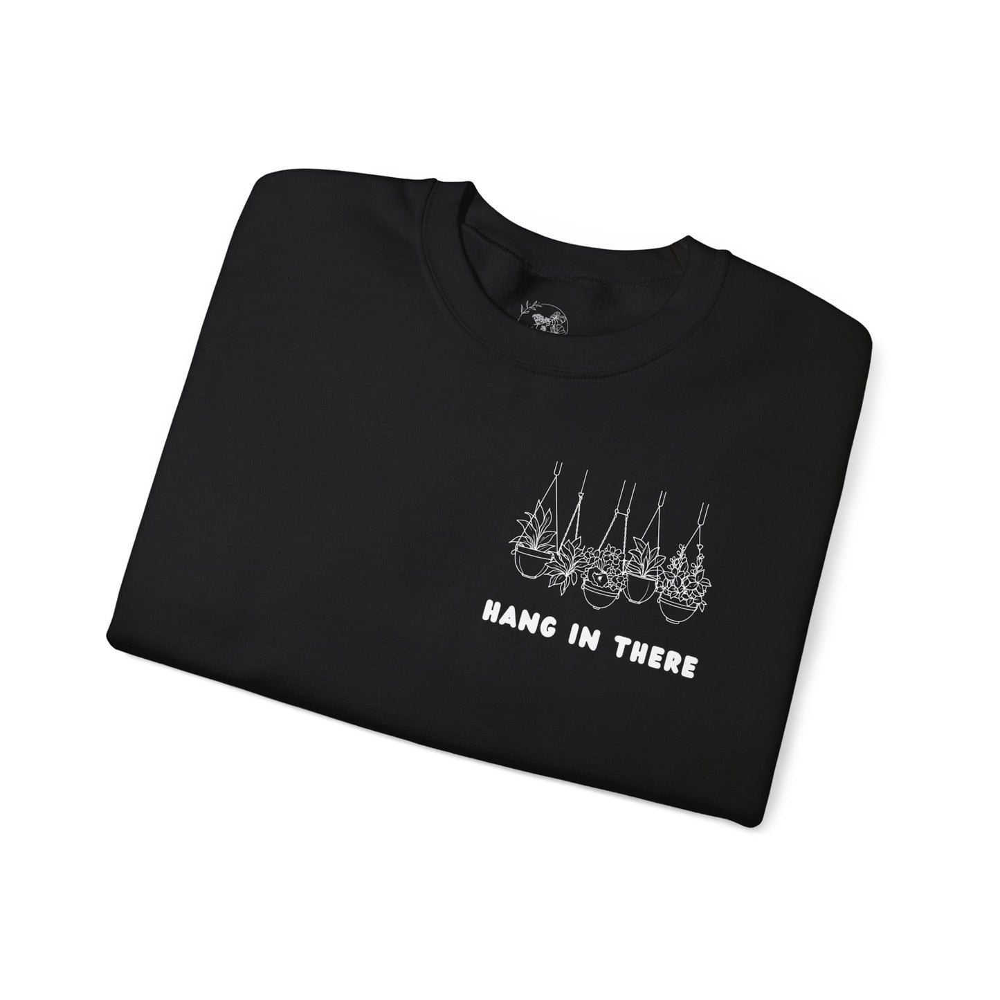 Hang In There Crewneck Sweatshirt Plant Design