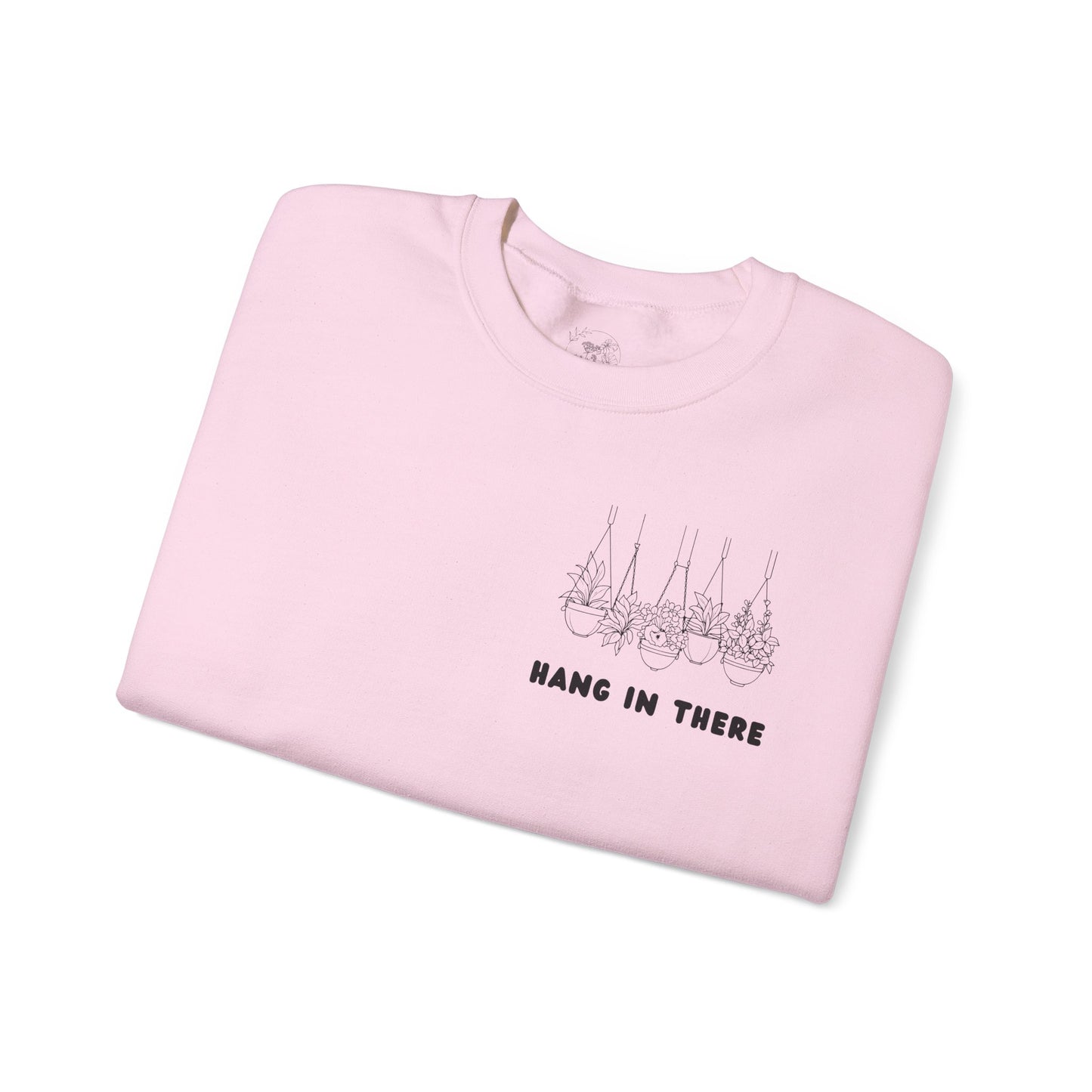 Hang In There Crewneck Sweatshirt Plant Design