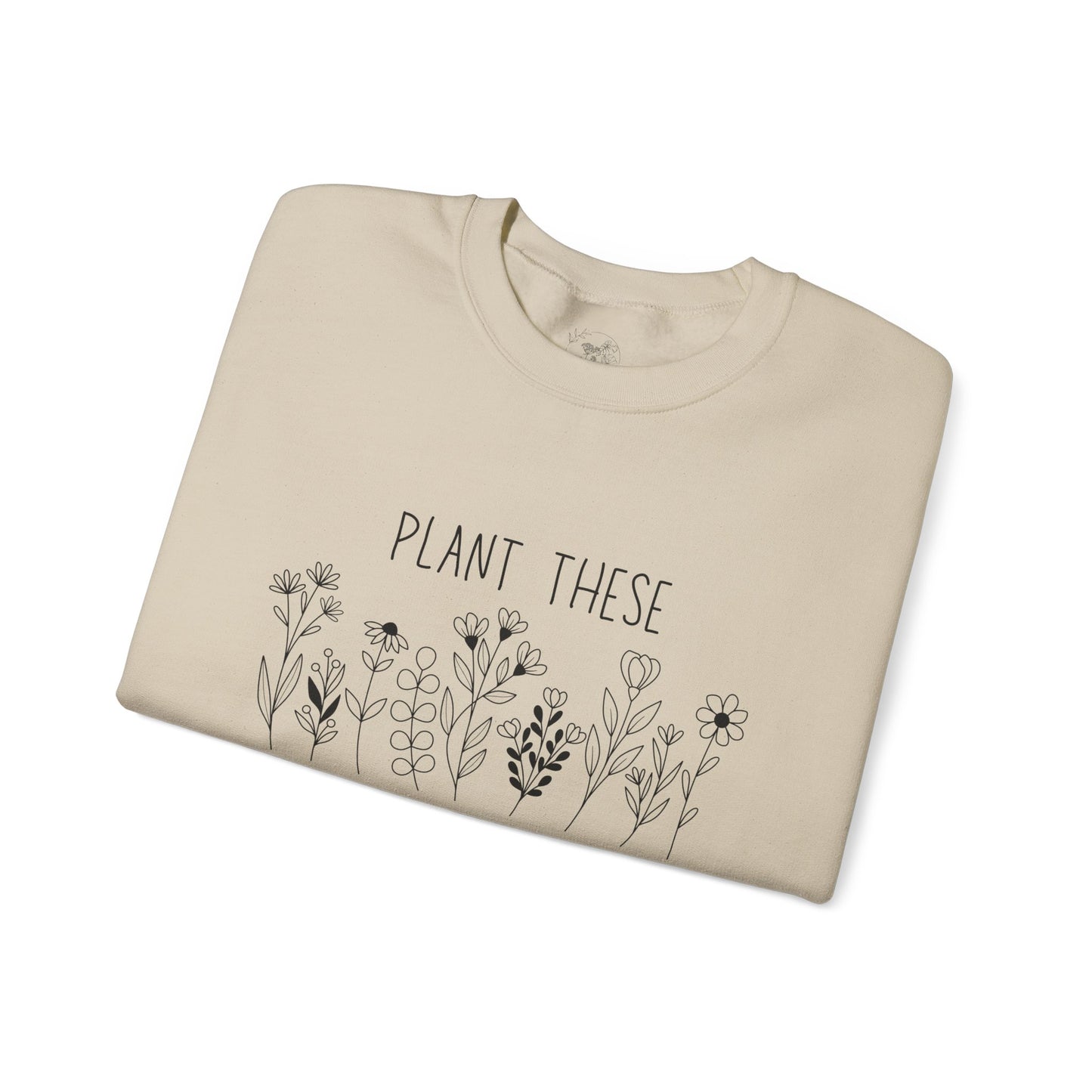 Bee-Friendly Sweatshirt - Plant These, Save Bees