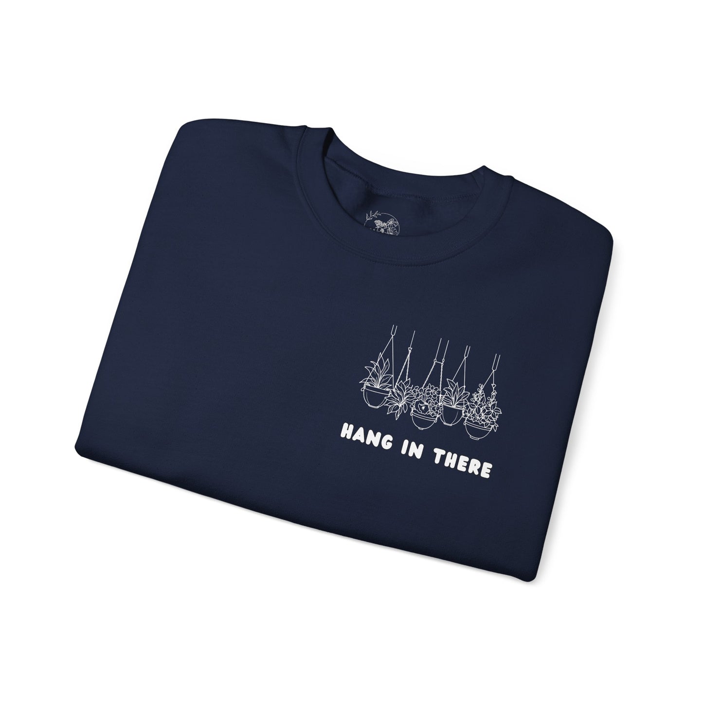 Hang In There Crewneck Sweatshirt Plant Design
