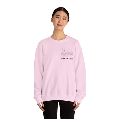 Hang In There Crewneck Sweatshirt Plant Design
