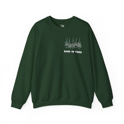 Hang In There Crewneck Sweatshirt Plant Design