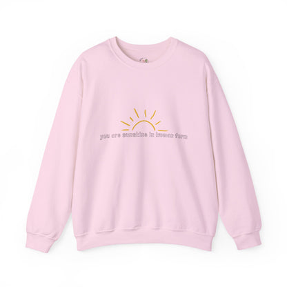 You Remind Me of Sunshine Unisex Sweatshirt